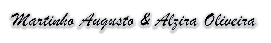 martinho-augusto-alzira-oliveira